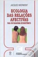 Ecologia das Relações Afectivas