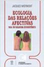 Ecologia das Relações Afectivas - Preview