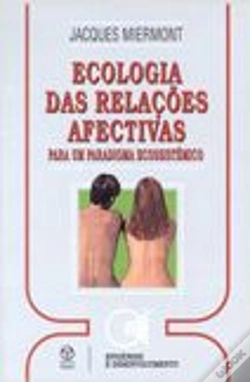 Capa do artigo Ecologia das Relações Afectivas