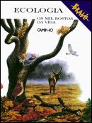 Ecologia - Os Mil Rostos da Vida
