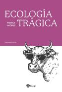 Ecologia Tragica