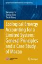 Ecological Emergy Accounting For A Limited System: General Principles And A Case Study Of Macao - Preview