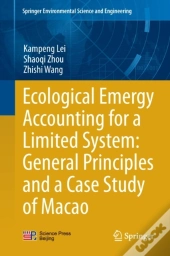 Ecological Emergy Accounting For A Limited System: General Principles And A Case Study Of Macao