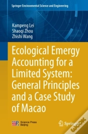 Capa do artigo Ecological Emergy Accounting For A Limited System: General Principles And A Case Study Of Macao