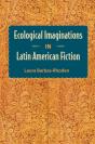 Ecological Imaginations In Latin American Fiction - Preview