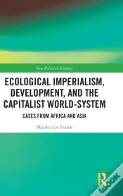Capa do artigo Ecological Imperialism, Development, And The Capitalist World-System