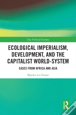 Capa do artigo Ecological Imperialism, Development, And The Capitalist World-System