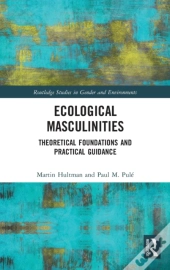 Ecological Masculinities
