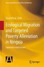 Ecological Migration And Targeted Poverty Alleviation In Ningxia - Preview