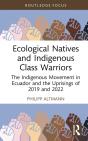 Ecological Natives And Indigenous Class Warriors - Preview