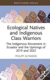 Ecological Natives And Indigenous Class Warriors