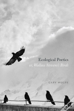 Capa do artigo Ecological Poetics; Or, Wallace Stevens'S Birds