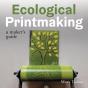 Ecological Printmaking - Preview