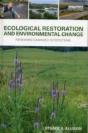 Ecological Restoration And Environmental Change - Preview