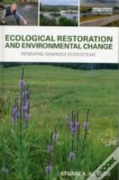 Ecological Restoration And Environmental Change