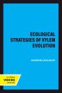 Ecological Strategies Of Xylem Evolution - Preview