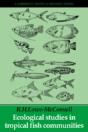 Ecological Studies In Tropical Fish Communities - Preview