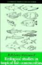 Ecological Studies In Tropical Fish Communities - Preview