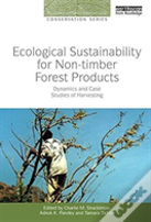 Ecological Sustainability For Non-Timber Forest Products