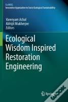 Ecological Wisdom Inspired Restoration Engineering