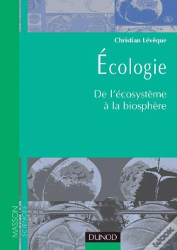 Capa do artigo Écologie - De L'Écosystème À La Biosphère - Livre+Compléments En Ligne : De L'Écosystème À La Biosphère