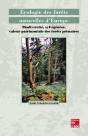 Ecologie Des Forets Naturelles D'Europe ; Biodiversite Sylvigenese Valeur Patri Moniale Des Forets - Preview