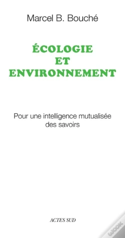 Capa do artigo Écologie Et Environnement ; Pour Une Intelligence Mutualisée Des Savoirs