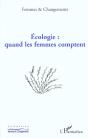 Ecologie ; Quand Les Femmes Comptent - Preview