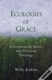 Ecologies Of Grace