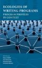 Ecologies Of Writing Programs: Program Profiles In Context - Preview