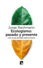Ecologismo: Pasado Y Presente - Preview