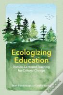 Ecologizing Education