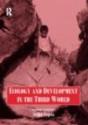 Ecology And Development In The Third World - Preview