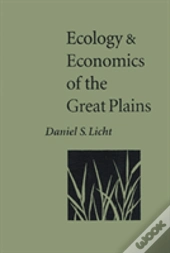 Ecology And Economics Of The Great Plains