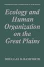 Ecology And Human Organization On The Great Plains - Preview