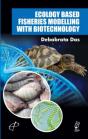 Ecology Based Fisheries Modelling With Biotechnology - Preview