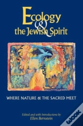 Ecology & The Jewish Spirit