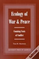 Ecology Of War & Peace