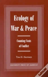 Ecology Of War & Peace