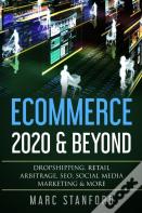 Ecommerce 2020 & Beyond