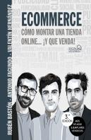 Ecommerce. Como Montar Una Tienda Online... ¡Y Que Venda!