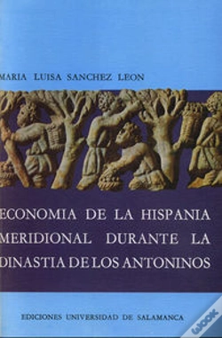 Capa do artigo Econom¡A De Hispania Meridional Durante Dinast¡A De Los Antoninos