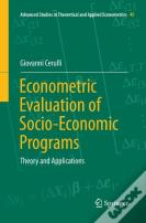 Econometric Evaluation Of Socio-Economic Programs