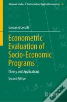 Econometric Evaluation Of Socio-Economic Programs