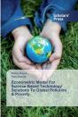 Econometric Model For Science Based Technology Solutions To Global Pollution & Poverty - Preview