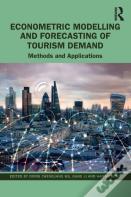 Econometric Modelling And Forecasting Of Tourism Demand
