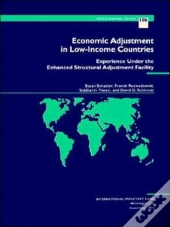 Economic Adjustment In Low-Income Countriesexperience Under The Enhanced Structural Adjustment Facility