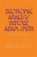 Economic Analysis Before Adam Smith