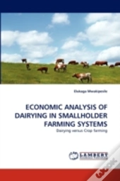Economic Analysis Of Dairying In Smallholder Farming Systems