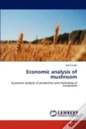 Economic Analysis Of Mushroom